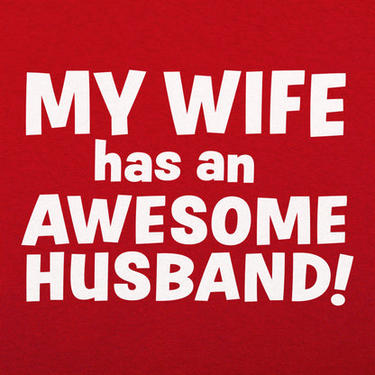 My Wife Has an Awesome Husband