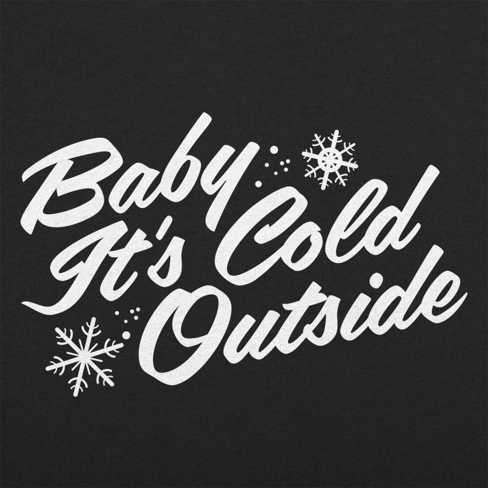 Baby It's Cold Outside