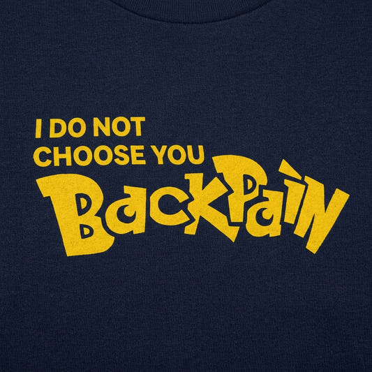 Back Pain, I Do Not Choose You Monster Game Parody detail