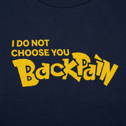 Back Pain, I Do Not Choose You Monster Game Parody detail