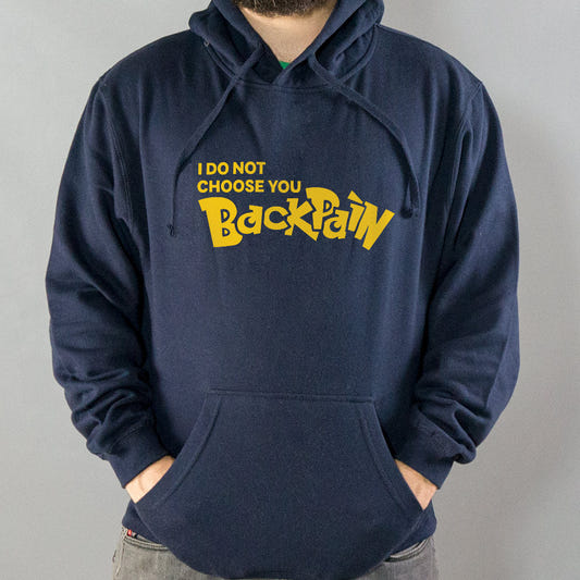 Back Pain, I Do Not Choose You Monster Game Parody graphic Hoodie in Navy Blue