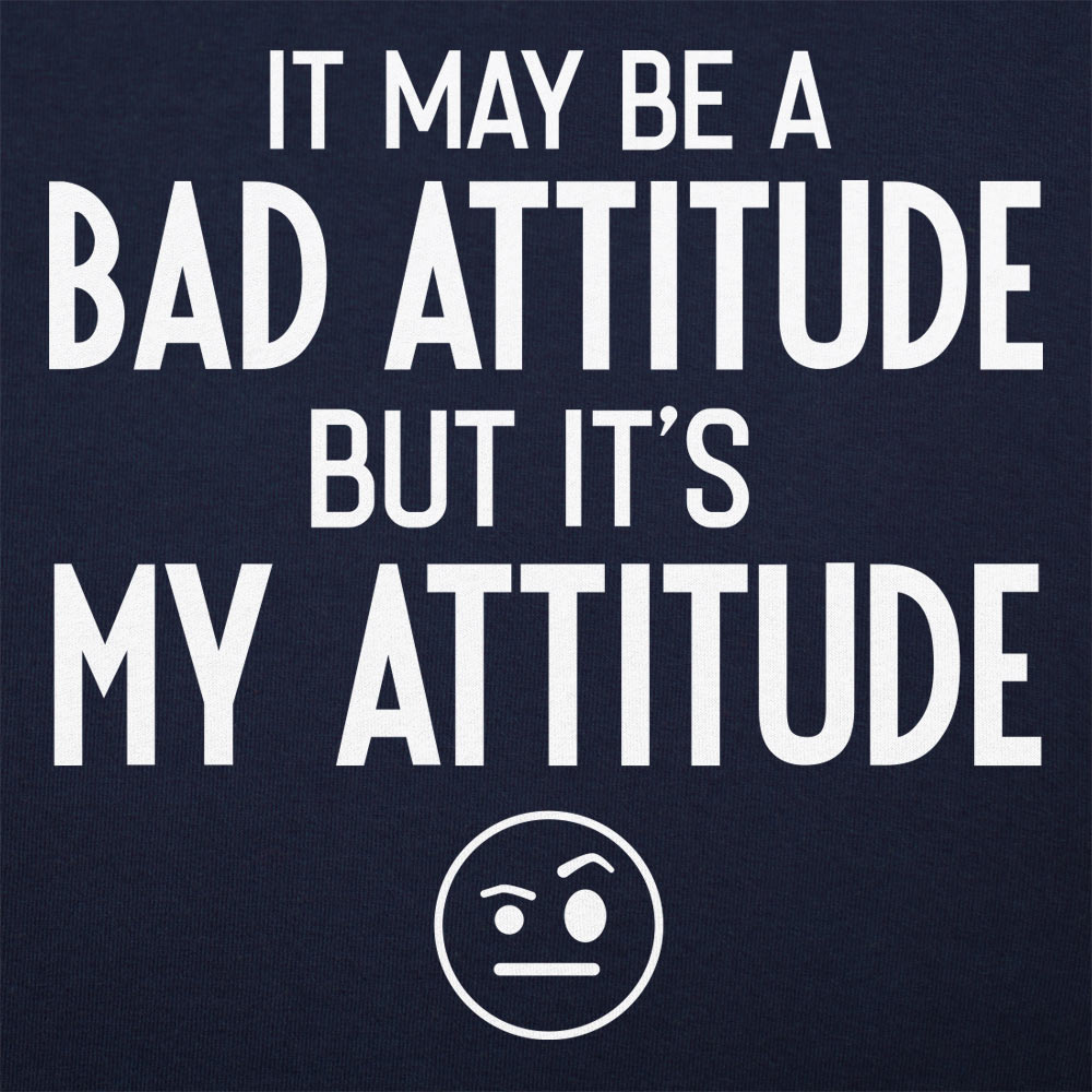 Bad Attitude