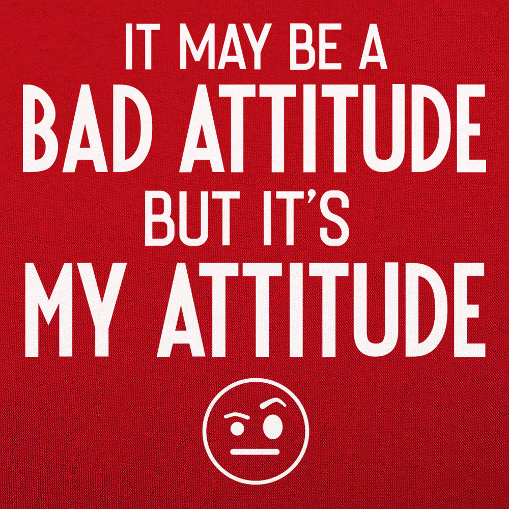 Bad Attitude