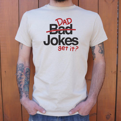 Bad Dad Jokes Get It Pun
