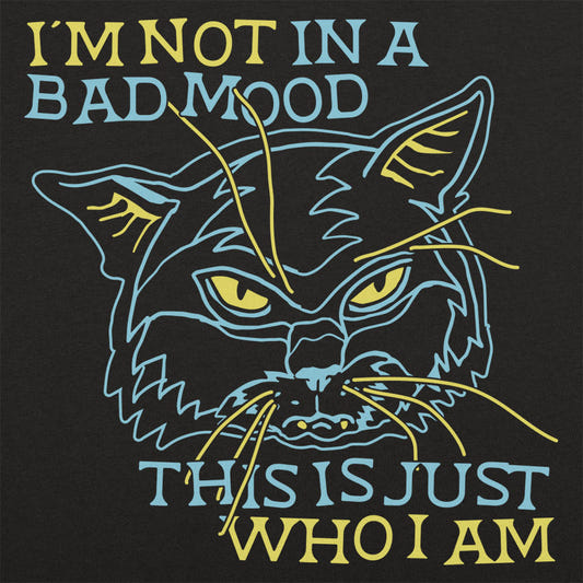 Bad Mood Cat Face, This Is Just Who I Am graphic tee design