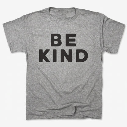 Be Kind Bold Text Quote in Gray Heather