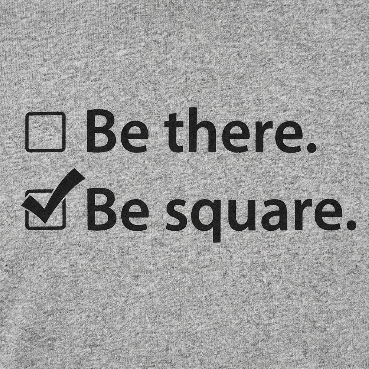 Be There Be Square Checkbox List Pun detail