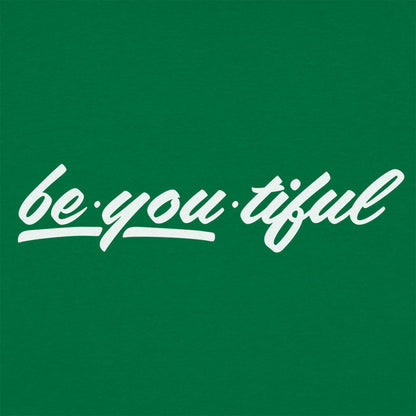 Be-You-Tiful Inspirational Wordplay on Being Beautiful