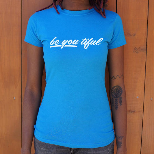 Be-You-Tiful Inspirational Wordplay on Being Beautiful graphic Women's T-Shirt in Sky Blue