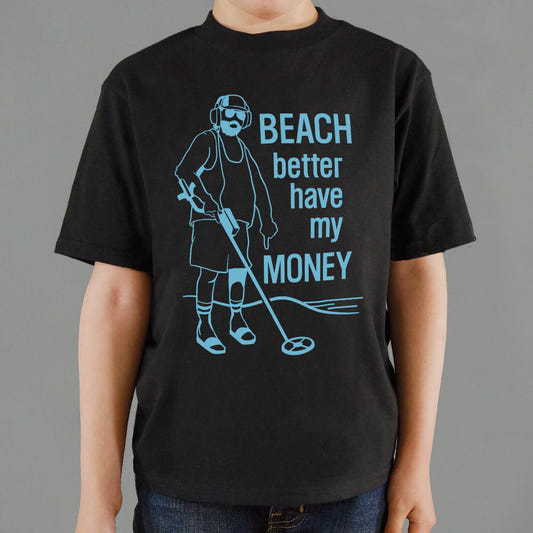 Beach Better Have My Money graphic Kids T-Shirt in Black