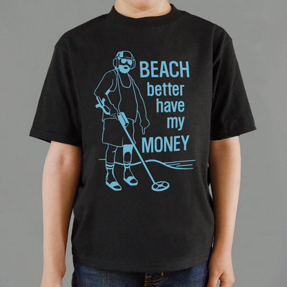 Beach Better Have My Money