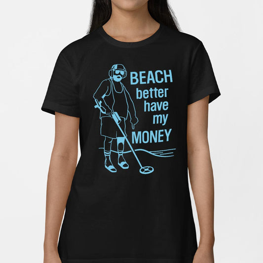 Beach Better Have My Money