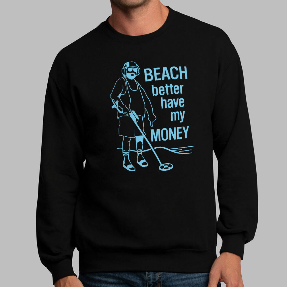 Beach Better Have My Money