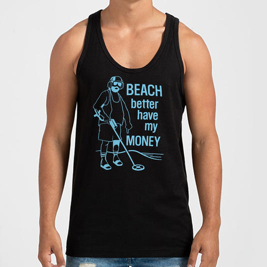 Beach Better Have My Money graphic Men's Tank Top in Black