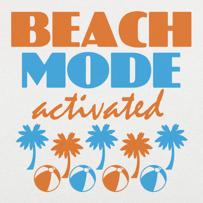 Beach Mode Activated Graphic