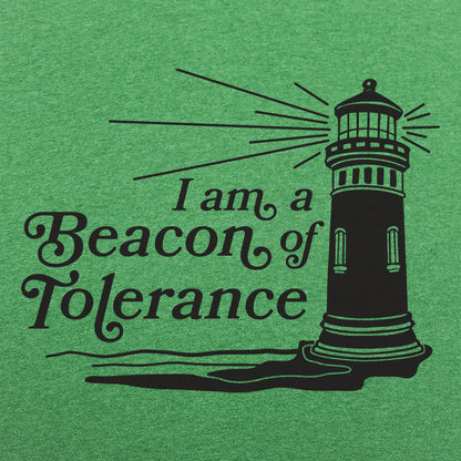 I Am a Beacon of Tolerance Lighthouse