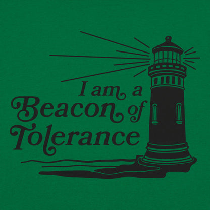 I Am a Beacon of Tolerance Lighthouse