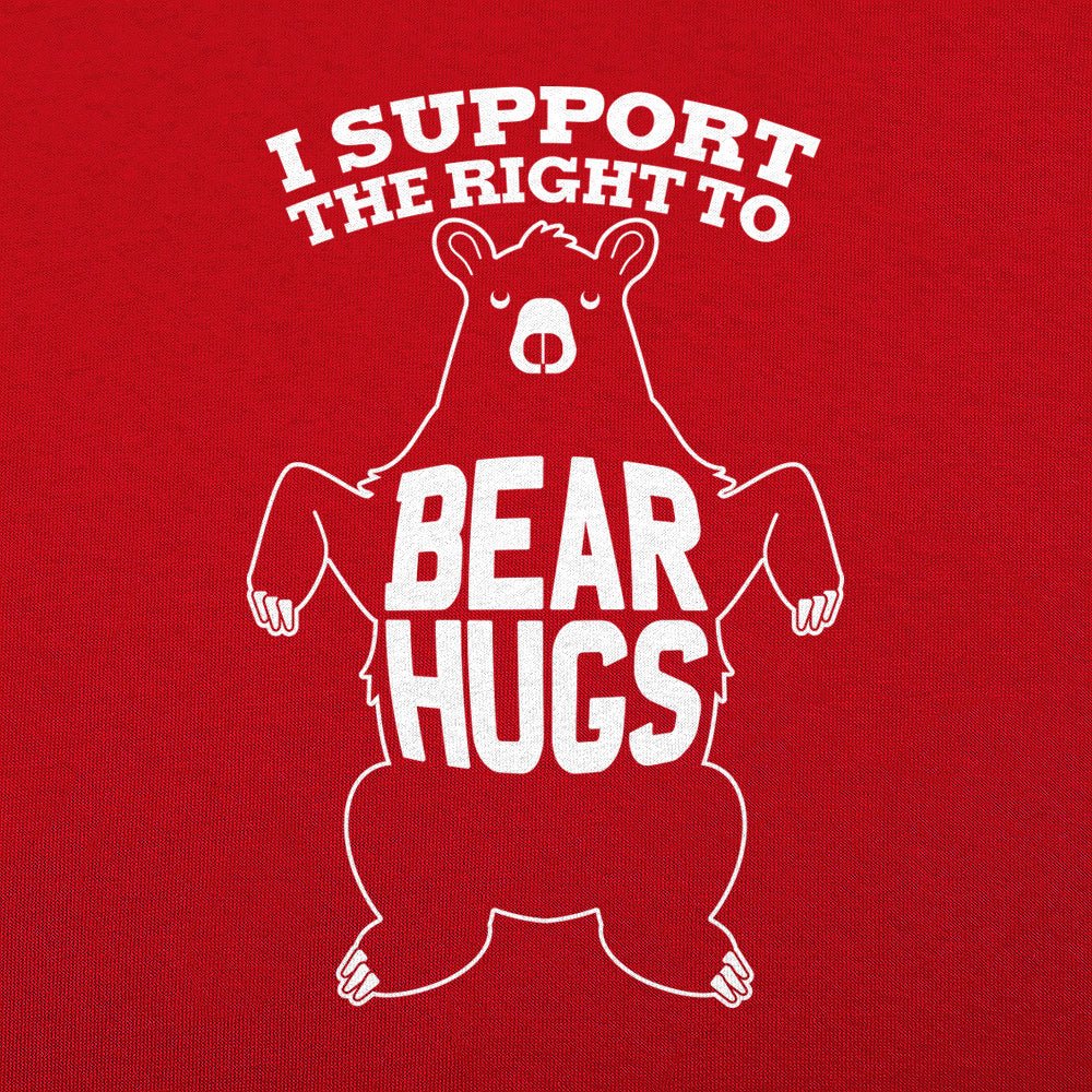 I Support Bear Hugs - 6DollarShirts