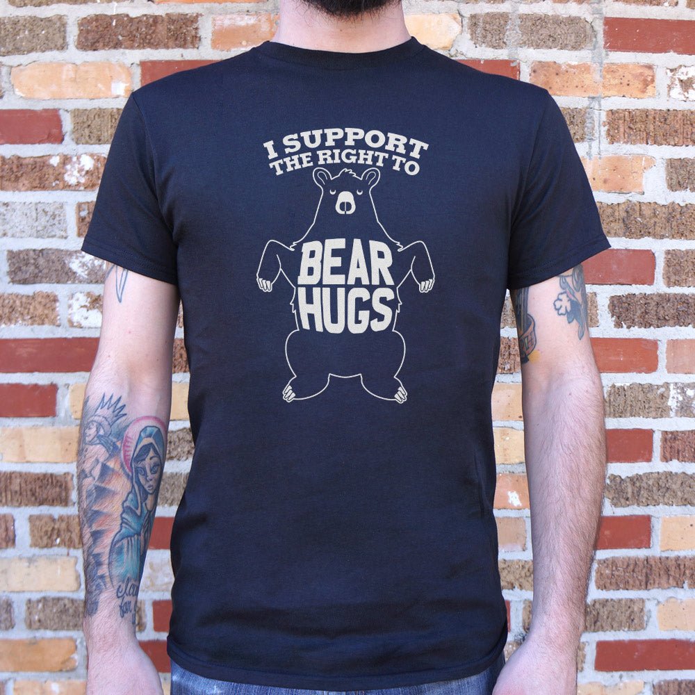 I Support Bear Hugs - 6DollarShirts
