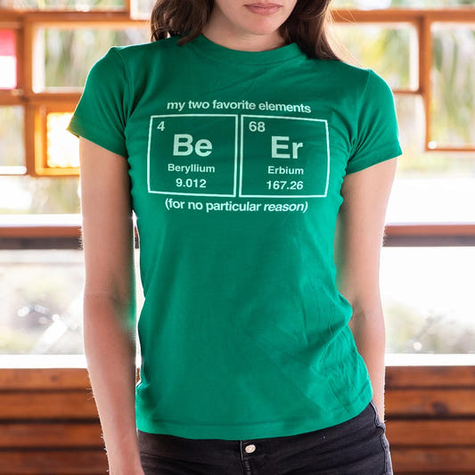 Beer Elements Periodic Table Beryllium Erbium Chemistry Pun graphic Women's T-Shirt in Lucky Green