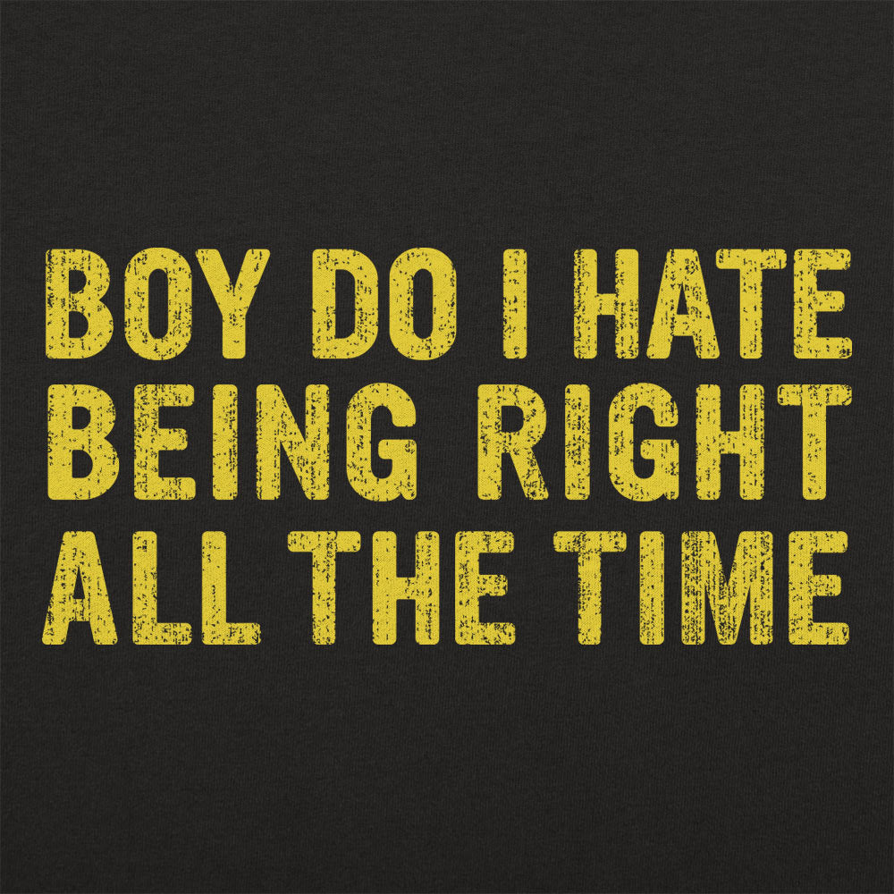 Being Right All The Time