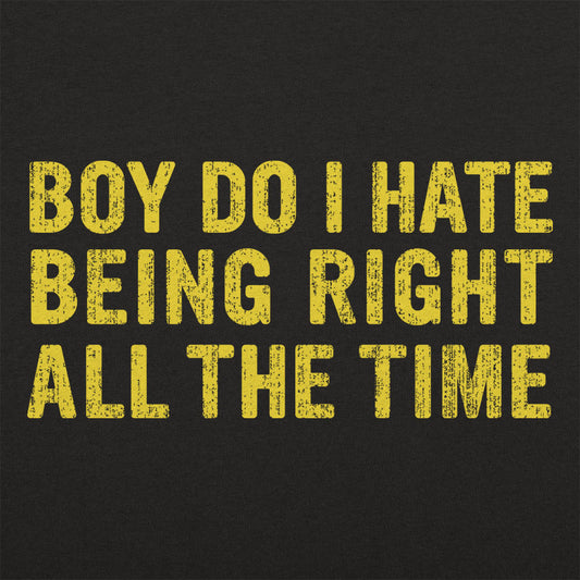 Being Right All The Time