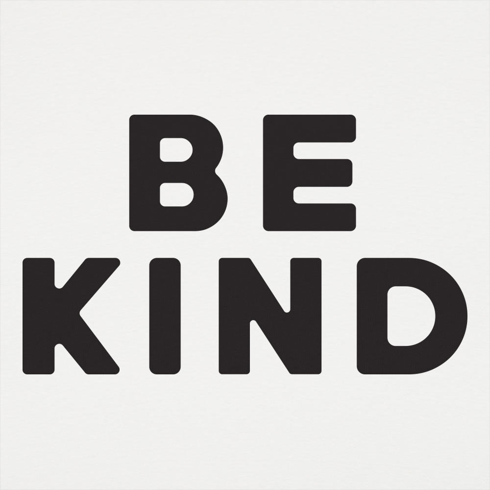 Be Kind Text