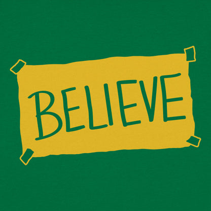 Believe Taped Yellow Paper Sign