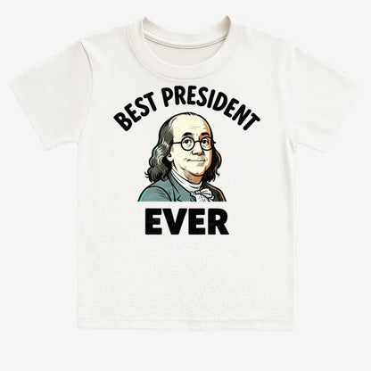 Ben Franklin - Best President Ever-Kids T-Shirt-White