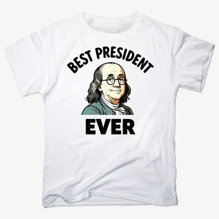 Ben Franklin - Best President Ever-Men's T-Shirt-White