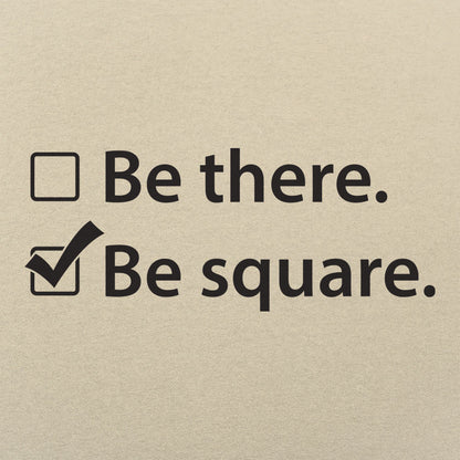 Be There Be Square Checkbox List Pun