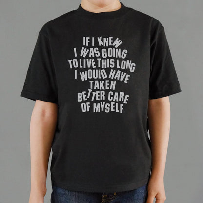 If I Knew I Was Going to Live This Long, Better Care of Myself Quote