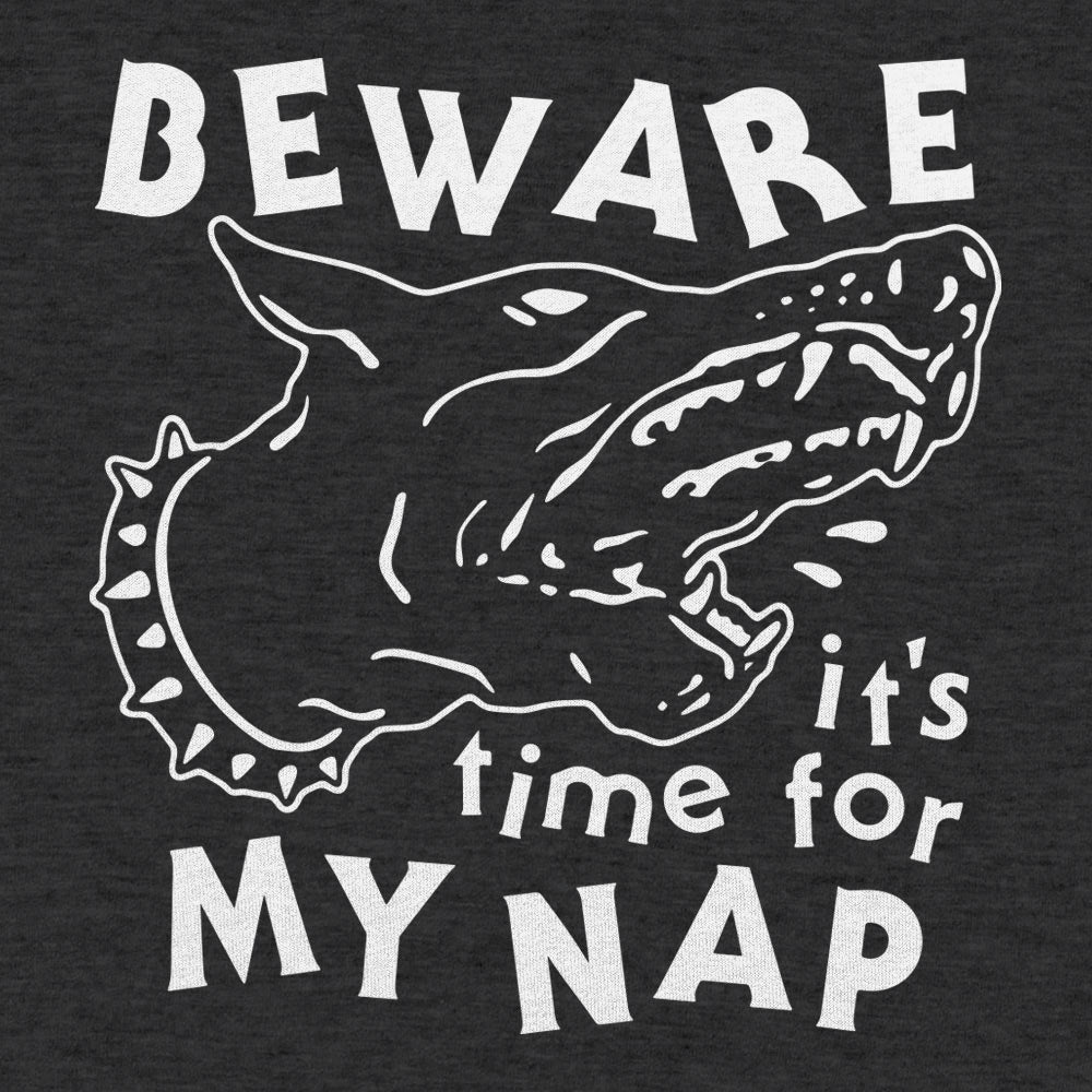 Beware Nap Time