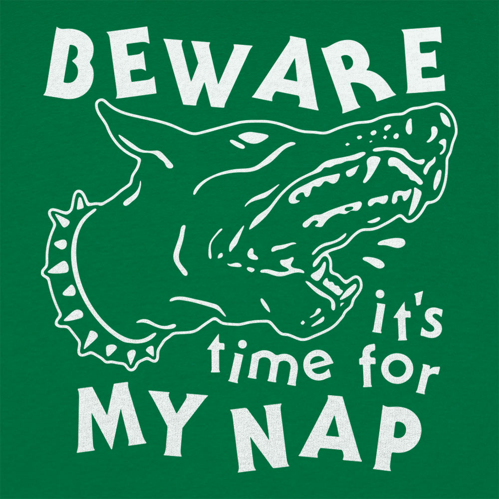 Beware Nap Time