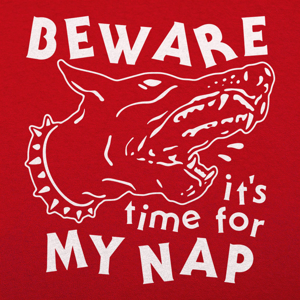 Beware Nap Time