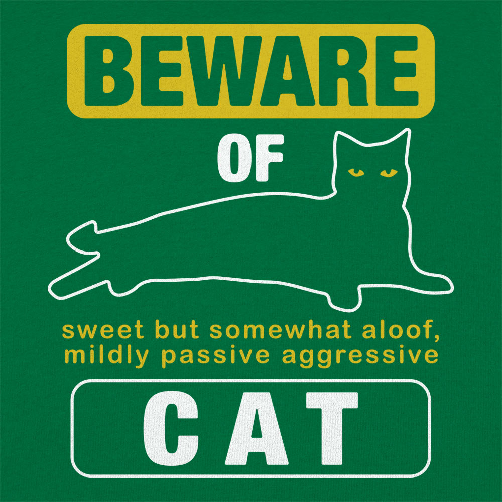 Beware Of Cat