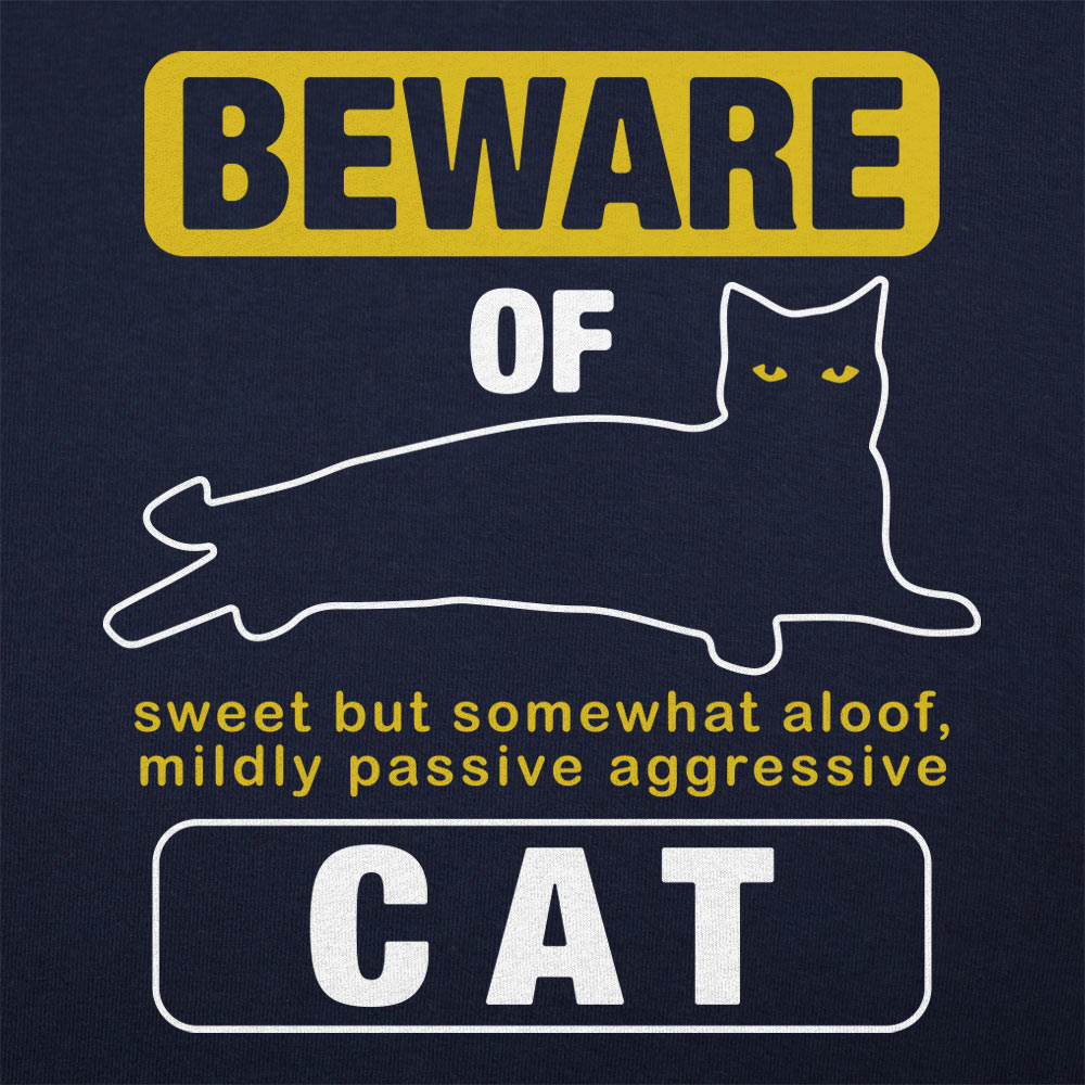 Beware Of Cat