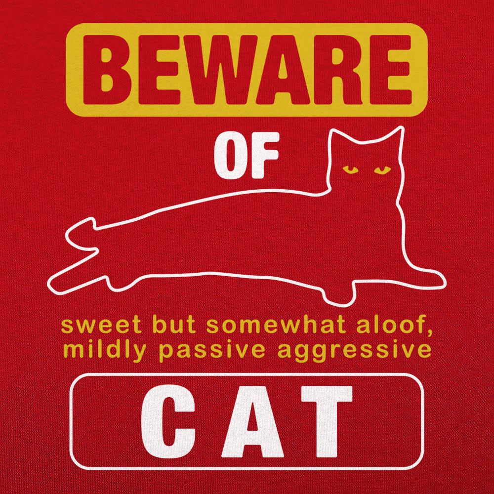 Beware Of Cat