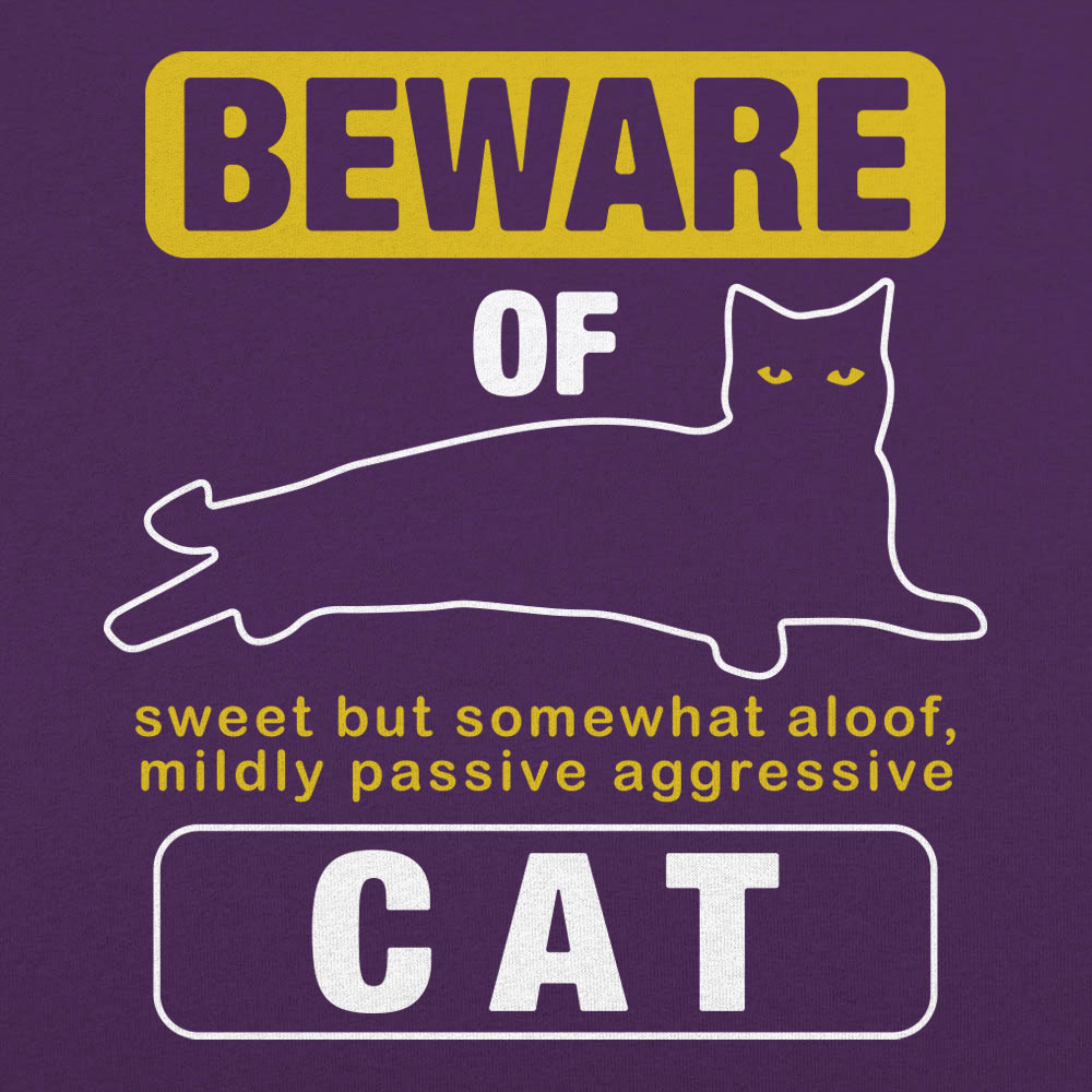 Beware Of Cat