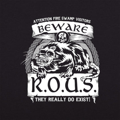 Beware of ROUS Rodents of Unusual Size Warning