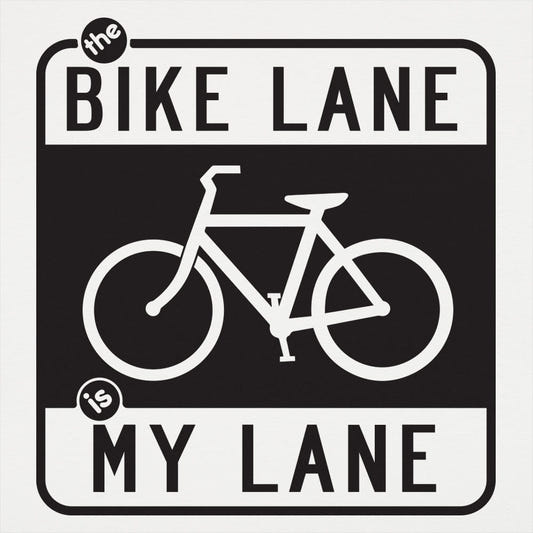 The Bike Lane is My Lane Bicycle Road Sign Design graphic Unisex Heavyweight T-Shirt in White