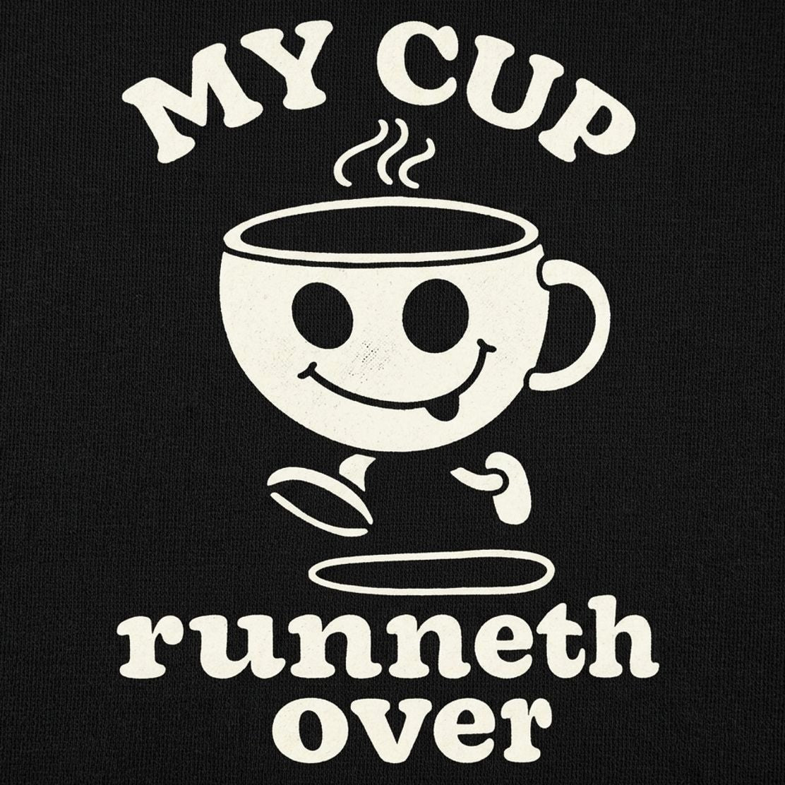 My Cup Runneth Over detail