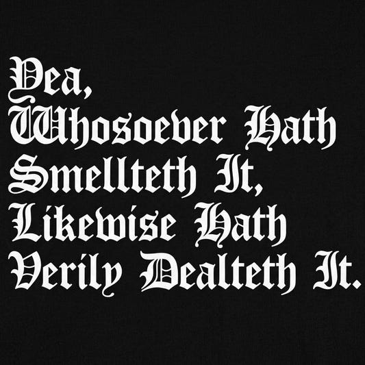 Whosoever Hath Smellteth It Hath Dealteth It detail