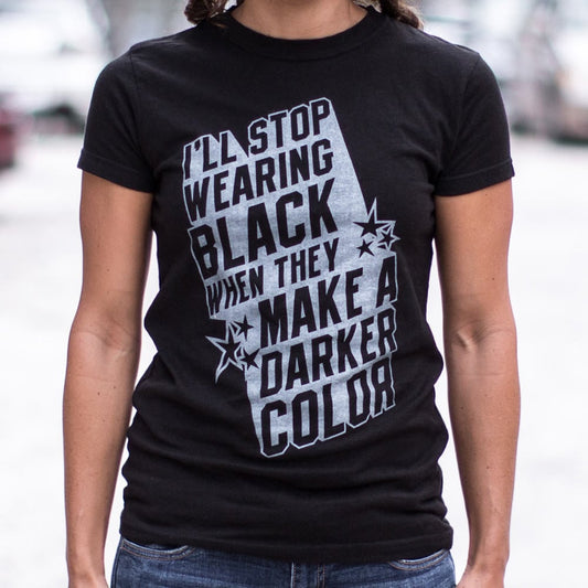 Stop Wearing Black - 6DollarShirts