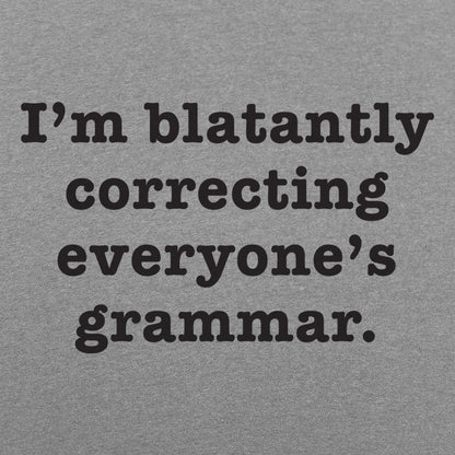 I'm Blatantly Correcting Everyone's Grammar