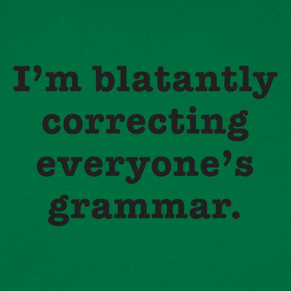 I'm Blatantly Correcting Everyone's Grammar