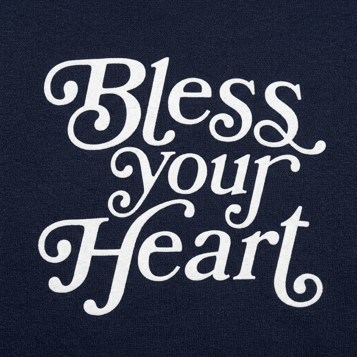 Bless Your Heart Southern Sarcastic Saying detail