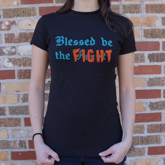 Blessed Be The Fight Feminist Womens Rights Quote graphic Women's T-Shirt in Midnight