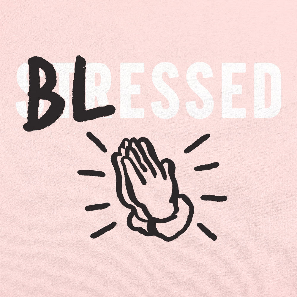 Blessed Not Stressed