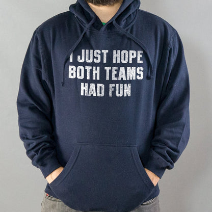 I Just Hope Both Teams Had Fun Sports Quote